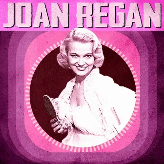 The Incredible Joan Regan by Joan Regan