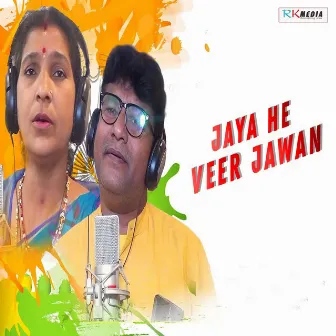 Jaya He Veer Jawan by 