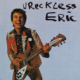 Wreckless Eric by Wreckless Eric