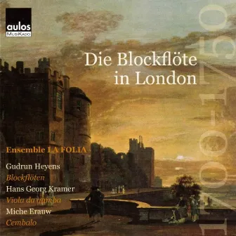 Die Blockflöte in London 1700 - 1750 by Gudrun Heyens