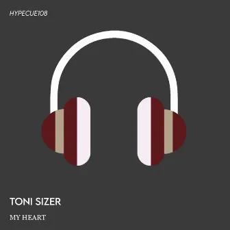 My Heart by TONI SIZER