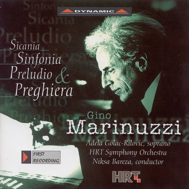 Marinuzzi, G.: Sicania / Symphony in A Major / Preludio E Preghiera