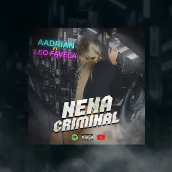 Nena Criminal by Aadrian