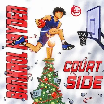 Courtside by Bankrol Hayden