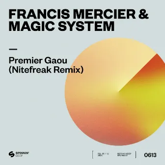 Premier Gaou (Nitefreak Remix) by Francis Mercier