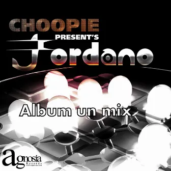 Choopie Present's Jordano Album un Mix by Unknown Artist