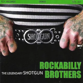 Rockabilly Brothers by Shotgun