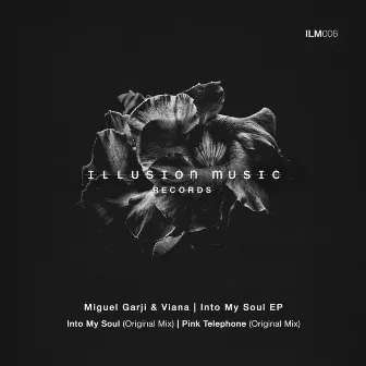 Into My Soul EP by Miguel Garji