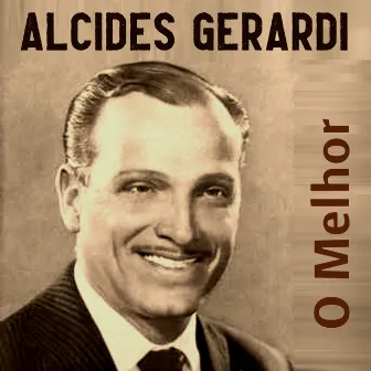 O Melhor by Alcides Gerardi