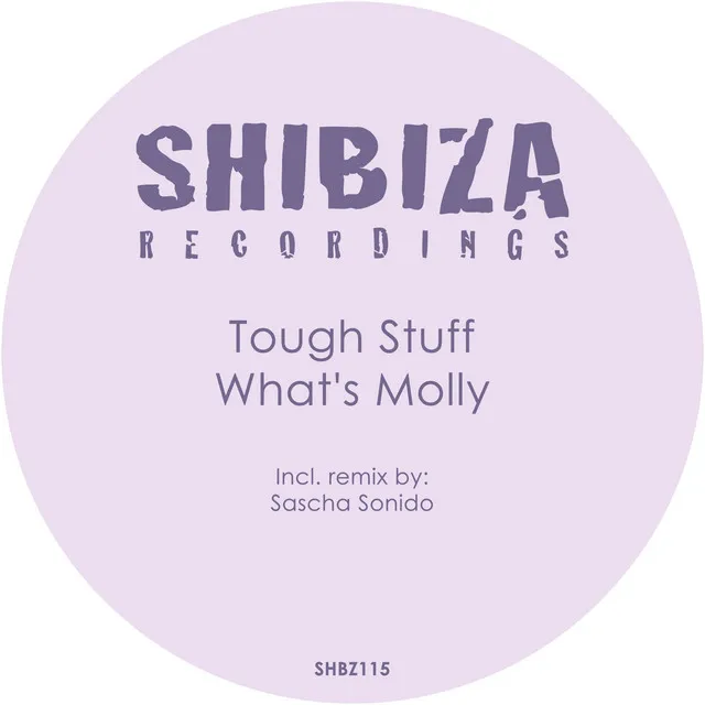 What's Molly - Sascha Sonido Remix