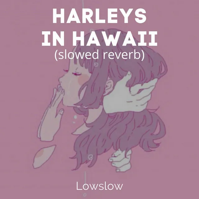 harleys in hawaii - slowed reverb