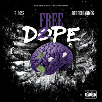 Free Dope 2 by Jr. Boss