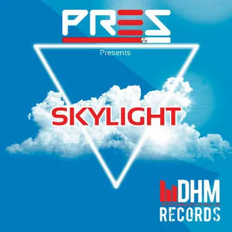 Skylight by Prez