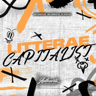 Litterae Capitalist by MC LEMOS ZS