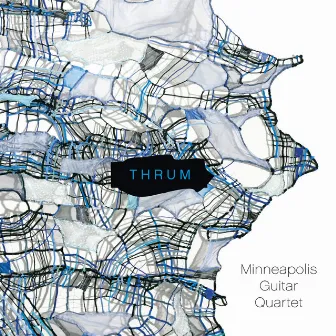 Thrum by Minneapolis Guitar Quartet