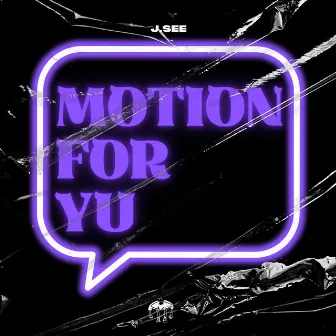 Motion For Yu by J.See