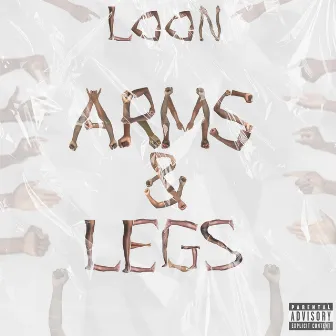 Arms & Legs by Loon