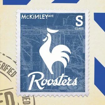 Roosters - Single by Mckinley Ave