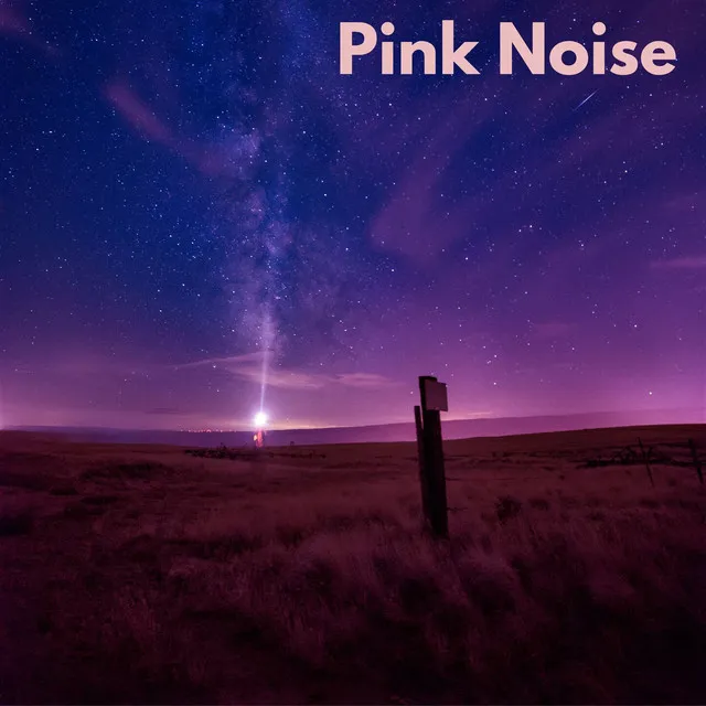 Pink Noise Dreamer - Loopable, No Fade