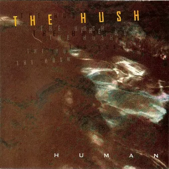 Human by The Hush