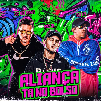 Aliança Tá no Bolso by MC 3L