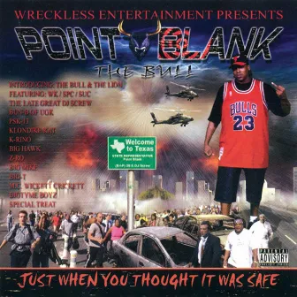 Just When You Thought It Was Safe by Point Blank