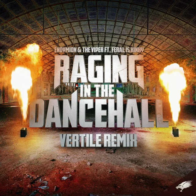 Raging in the Dancehall - Vertile Remix