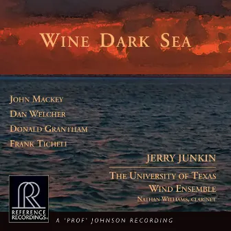 Wine Dark Sea by The University of Texas Wind Ensemble