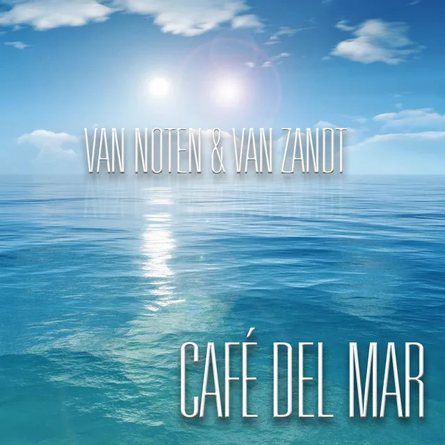 CafÃ© Del Mar - Radio Edit