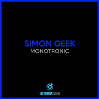 Monotronic by Simon Geek