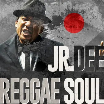 Reggae Soul by Jr.Dee