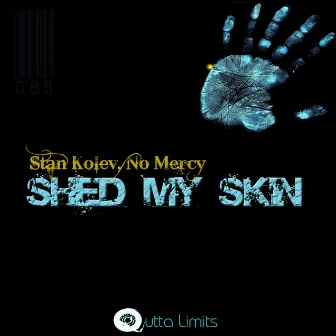 Shed My Skin by No Mercy