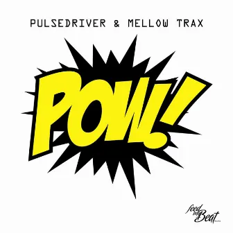 Pow! by Mellow Trax