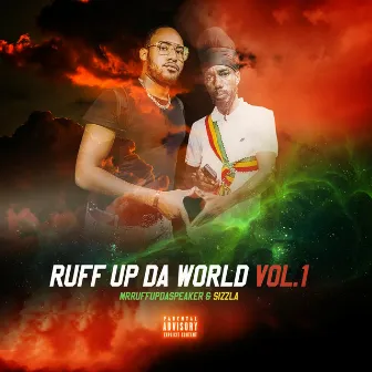 Ruff Up Da World, Vol. 1 by Sizzla