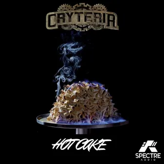 Hot Cake by Cryteria