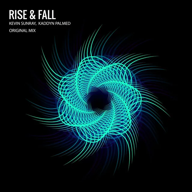 Rise & Fall - Original Mix