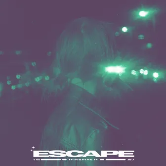 ESCAPE by INSPIRΞ