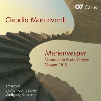 Claudio Monteverdi: Vespro della Beata Vergine by Lautten Compagney Berlin