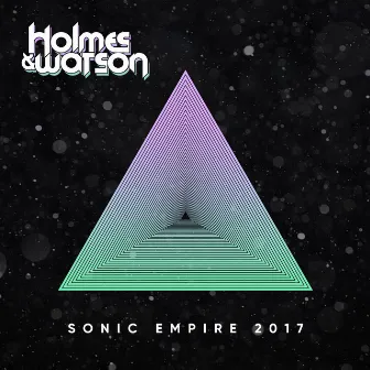 Sonic Empire 2017 by Holmes&Watson