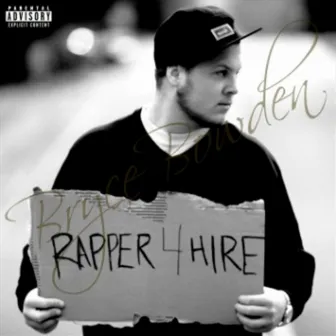 Rapper 4 Hire by Bryce Bowden