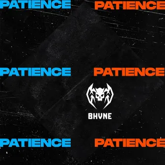 PATIENCE by Unknown Artist