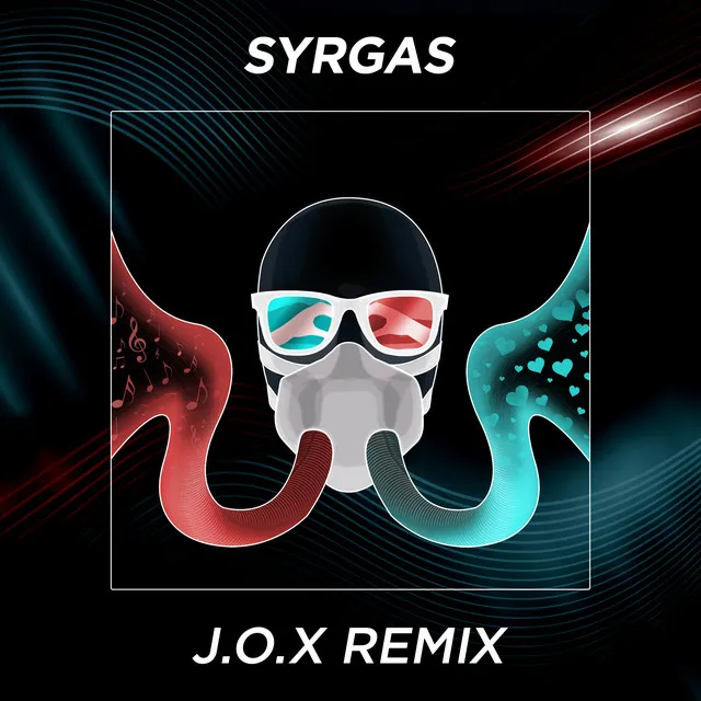 SYRGAS (Till Anna) - J.O.X Remix