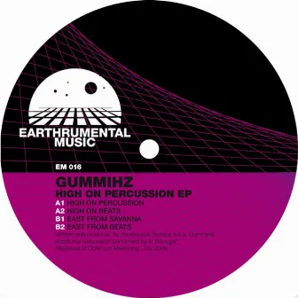 High on Percussion EP by GummiHz