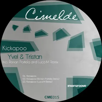 Kickapoo EP by Yvel & Tristan