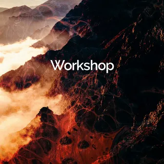 Workshop by Workshop