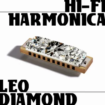 Hi-Fi Harmonica by Leo Diamond