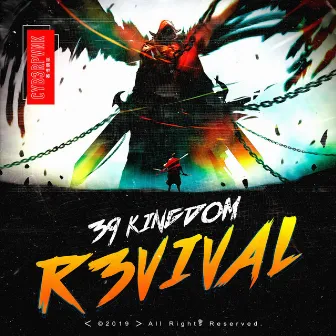 R3vival by 39 Kingdom