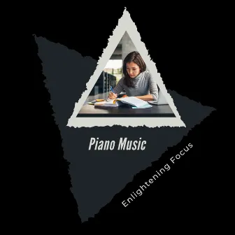 Piano Music Enlightening Focus by Austin Jones