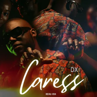 Caress by DX