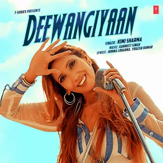 Deewangiyaan by Kimi Sharma